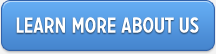 Learn More About Us Learn More About Us